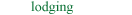 Lodging